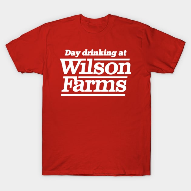 Day Drinking at Wilson Farms T-Shirt by Carl Cordes